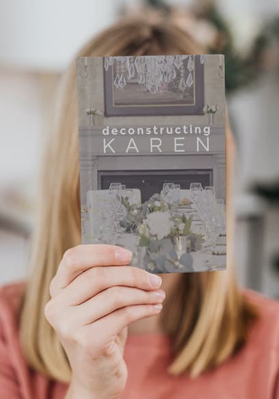 Deconstructing Karen