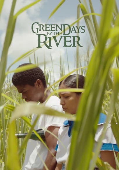 Green Days by the River