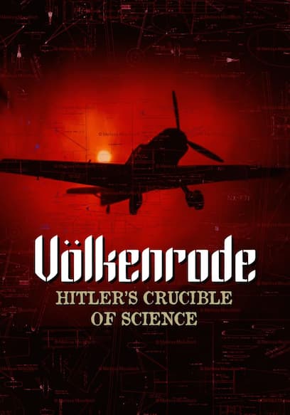 Volkenrode: Hitler's Crucible of Science