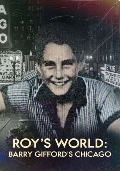 Roy's World: Barry Gifford's Chicago