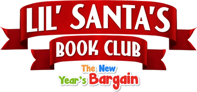 Lil Santa's Book Club: The New Year’s Bargain (Pt. 1)