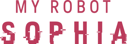 My Robot Sophia
