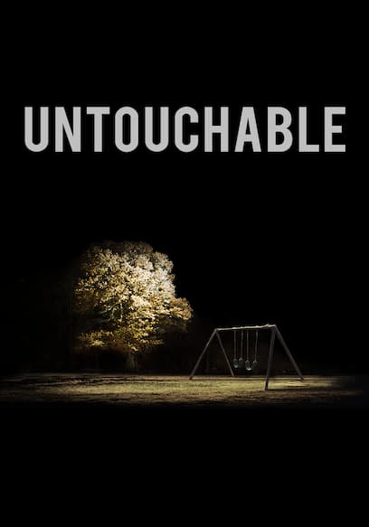 Untouchable