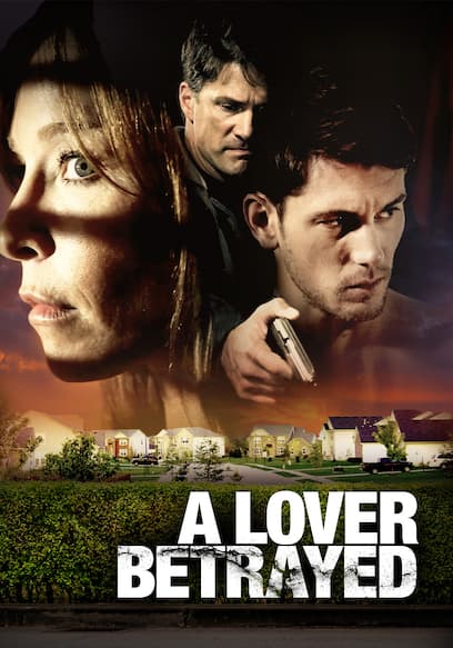 A Lover Betrayed