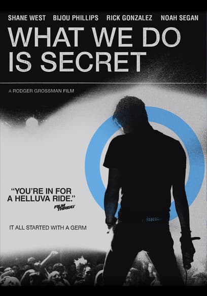 What We Do Is Secret