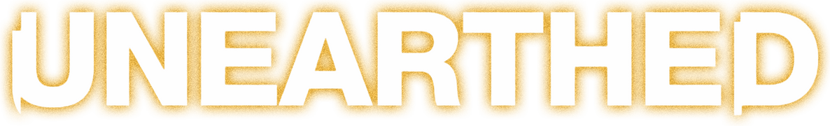 Unearthed
