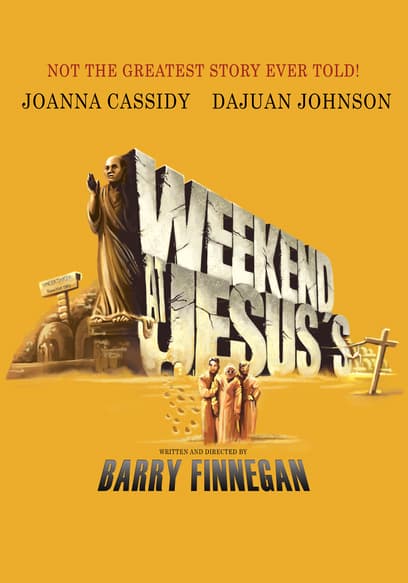 Weekend at Jesus’s