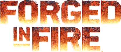 Forged in Fire