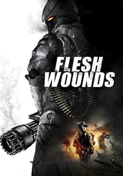 Flesh Wounds