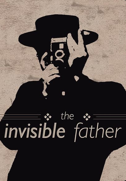 The Invisible Father