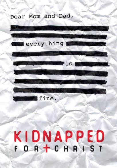 Kidnapped for Christ