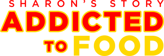 Addicted to Food: Sharon's Story