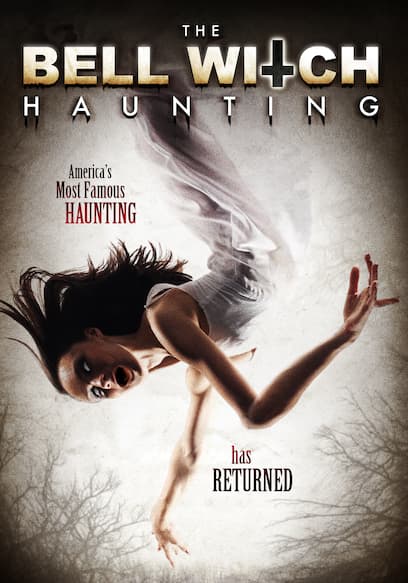 The Bell Witch Haunting