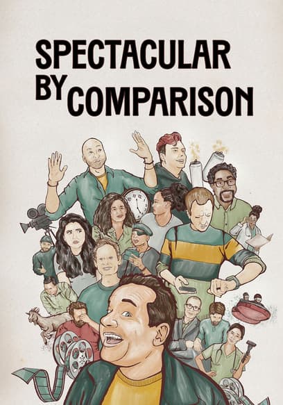 Spectacular by Comparison poster
