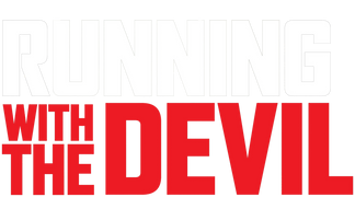Running with the Devil