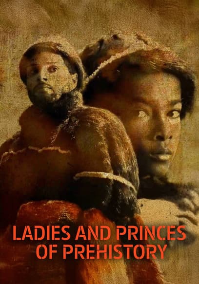 Ladies and Princes of Prehistory poster