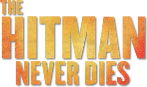 The Hitman Never Dies
