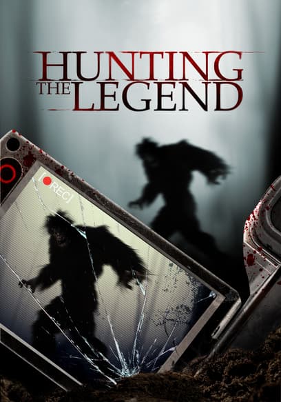 Hunting the Legend