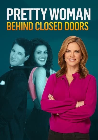 Pretty Woman: Behind Closed Doors