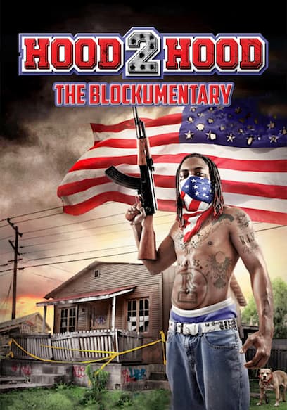 Hood 2 Hood: The Blockumentary