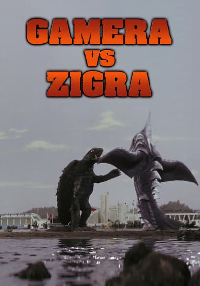 Gamera vs. Zigra