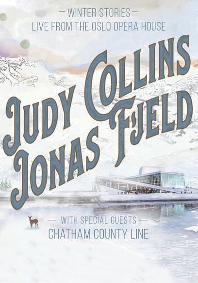 Judy Collins & Jonas Fjeld: Winter Stories: Live From the Oslo Opera House