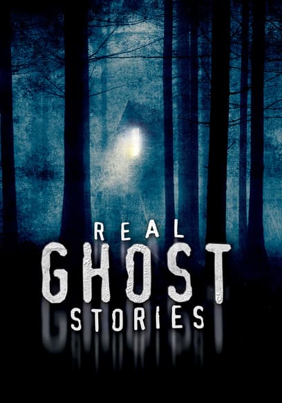 Real Ghost Stories