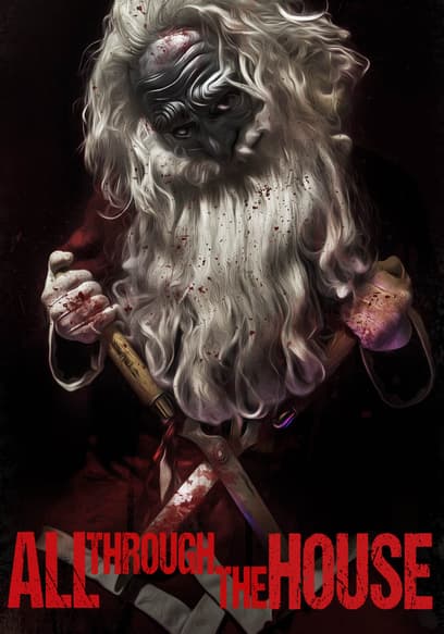 All Through The House