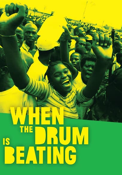 When the Drum Is Beating