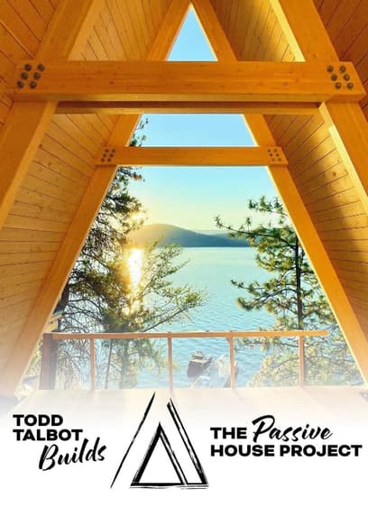 Todd Talbot Builds: The Passive House Project
