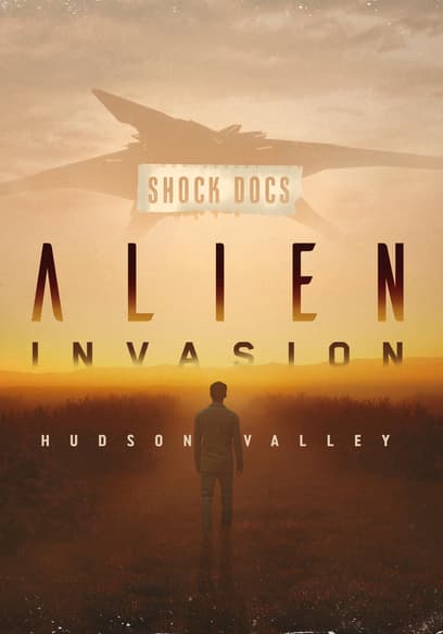 Alien Invasion: Hudson Valley