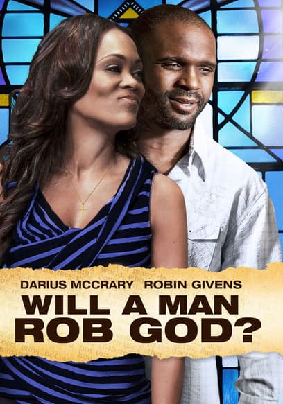 Will a Man Rob God