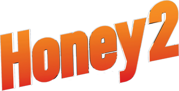Honey 2