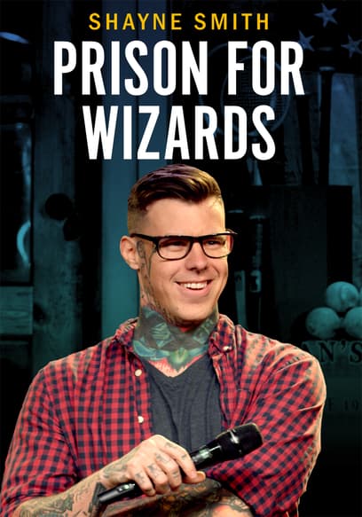Shayne Smith: Prison for Wizards