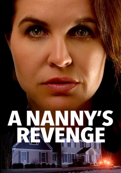 A Nanny's Revenge