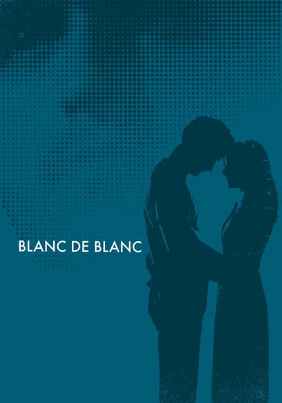 Blanc De Blanc