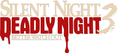 Silent Night, Deadly Night 3: Better Watch Out