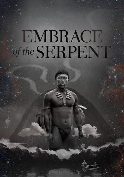 Embrace of the Serpent