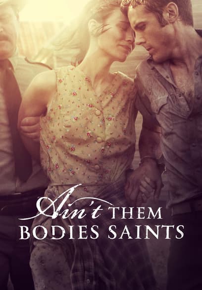 Ain't Them Bodies Saints poster