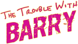 The Trouble With Barry