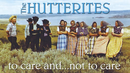 Watch The Hutterites: To Care and Not to Care (1993) - Free Movies