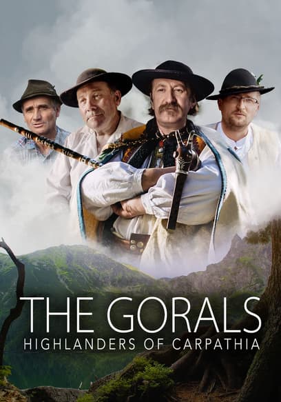 The Gorals: Highlanders of Carpathia