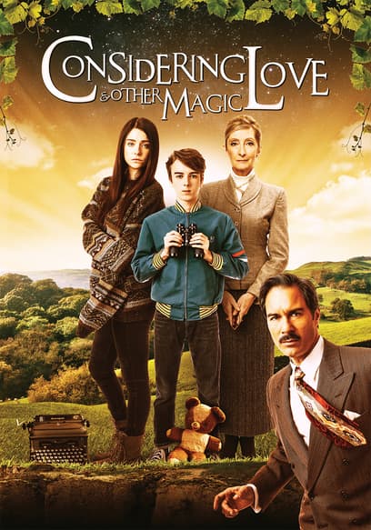 Considering Love & Other Magic