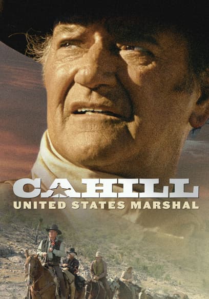 Cahill: United States Marshal poster