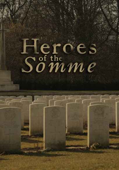 Heroes of the Somme