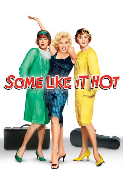 Some Like It Hot