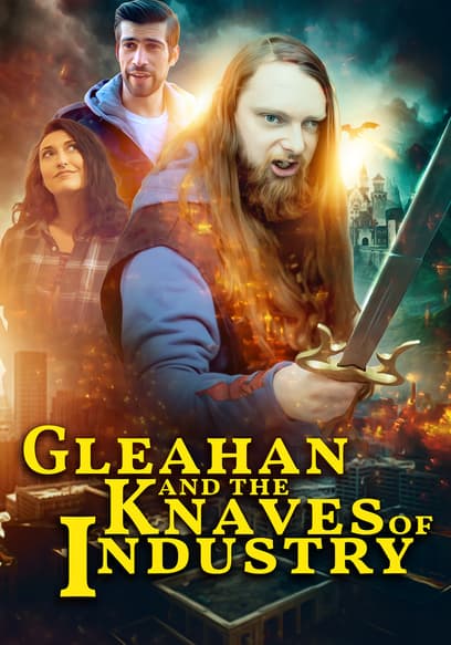 Gleahan and the Knaves of Industry