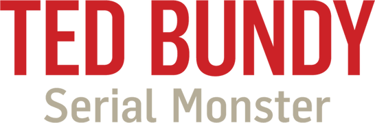 Ted Bundy: Serial Monster