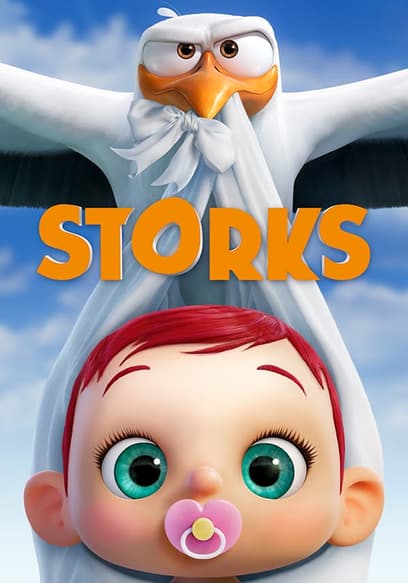 Watch Storks (2016) - Free Movies | Tubi