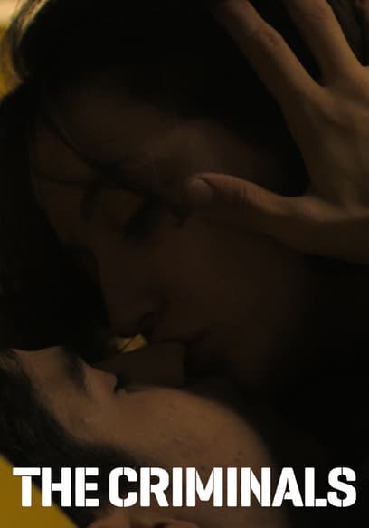 The Criminals (Les Criminels)